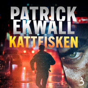 Kattfisken (ljudbok) av Patrick Ekwall