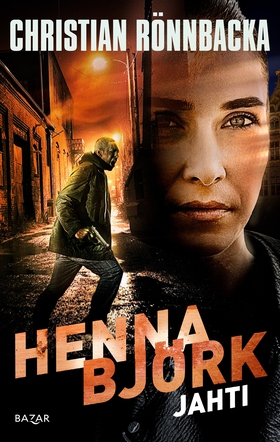Henna Björk: Jahti (e-bok) av Christian Rönnbac