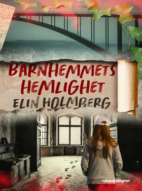 Barnhemmets hemlighet (e-bok) av Elin Holmberg