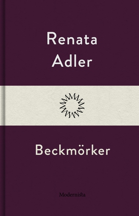 Beckmörker (e-bok) av Renata Adler