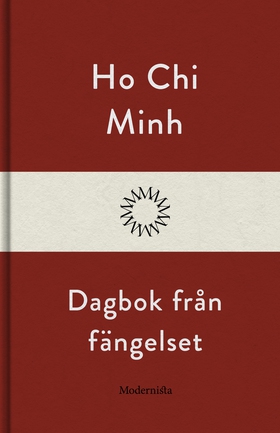 Dagbok från fängelset (e-bok) av Chi Minh Ho