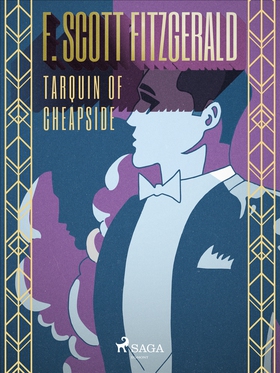 Tarquin of Cheapside (e-bok) av F. Scott Fitzge