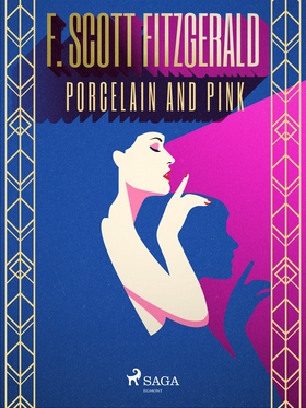 Porcelain and pink (e-bok) av F. Scott Fitzgera