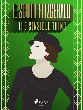 The Sensible Thing (e-bok) av F. Scott Fitzgera