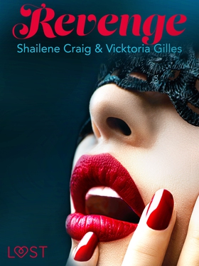 Revenge – Erotic Short Story (e-bok) av Shailen