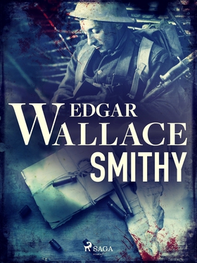 Smithy (e-bok) av Edgar Wallace