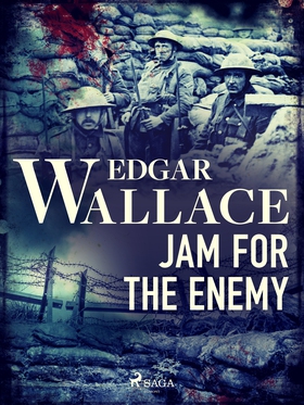 Jam for the Enemy (e-bok) av Edgar Wallace