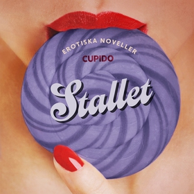 Stallet - erotiska noveller (ljudbok) av Cupido