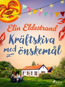 Kräftskiva med önskemål (e-bok) av Elin Eldestr