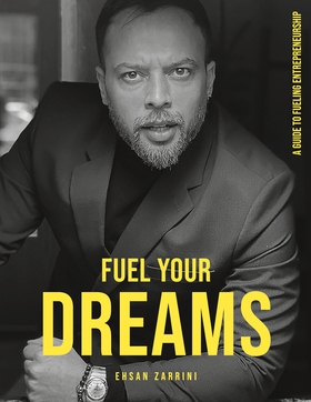 Fuel Your Dreams: A Guide to Fueling Entreprene