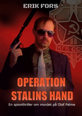 Operation Stalins hand: En spionthriller om mor