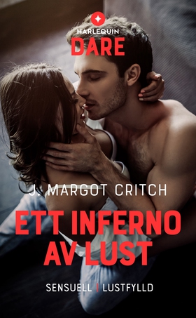 Ett inferno av lust (e-bok) av J. Margot Critch