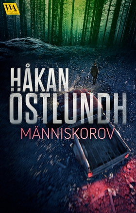 Människorov (e-bok) av Håkan Östlundh
