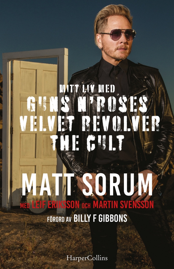 Mitt liv med Guns N Roses, Velvet Revolver och The Cult (e-bok) av Matt Sorum