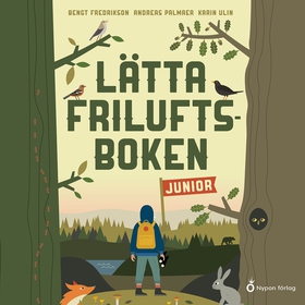 Lätta friluftsboken junior (ljudbok) av Bengt F