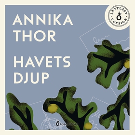 Havets djup (lättläst) (ljudbok) av Annika Thor