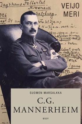 Suomen marsalkka C. G. Mannerheim (e-bok) av Ve