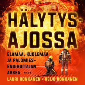 Hälytysajossa (ljudbok) av Reijo Ronkanen, Laur