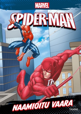 Marvel. Hämähäkkimies. Naamioitu vaara (e-bok)