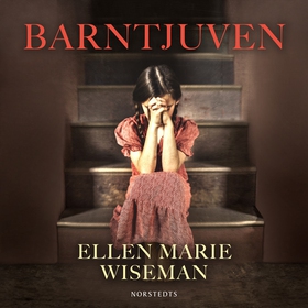 Barntjuven (ljudbok) av Ellen Marie Wiseman