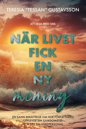 När livet fick en ny mening (e-bok) av Teresia 