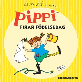 Pippi firar födelsedag (ljudbok) av Astrid Lind