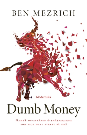 Dumb Money: GameStop-affären och småspararna so