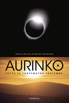 Aurinko – tuttu ja tuntematon tähtemme (e-bok) 