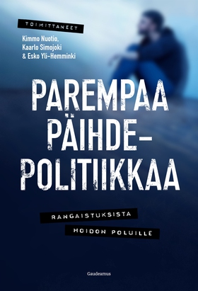 Parempaa päihdepolitiikkaa (e-bok) av 