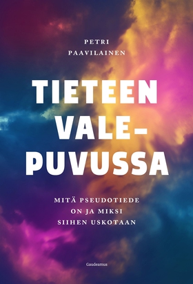 Tieteen valepuvussa (e-bok) av Petri Paavilaine