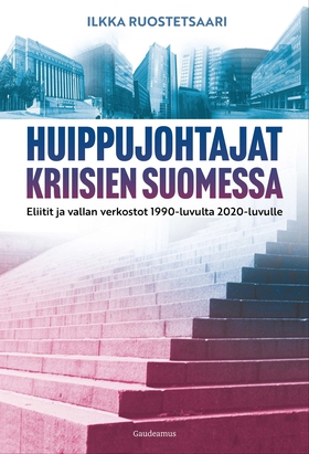 Huippujohtajat kriisien Suomessa (e-bok) av Ilk