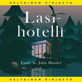 Lasihotelli (ljudbok) av Emily St. John Mandel