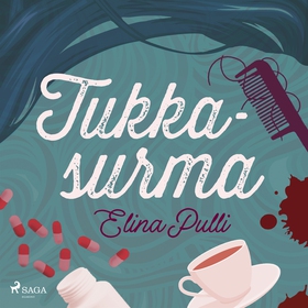 Tukkasurma (ljudbok) av Elina Pulli