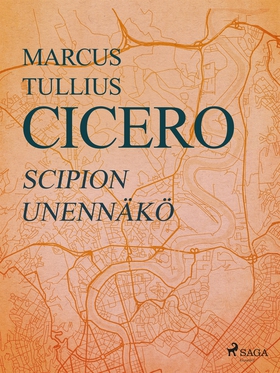 Scipion unennäkö (e-bok) av Marcus Tullius Cice