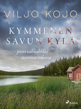 Kymmenen savun kylä (e-bok) av Viljo Kojo
