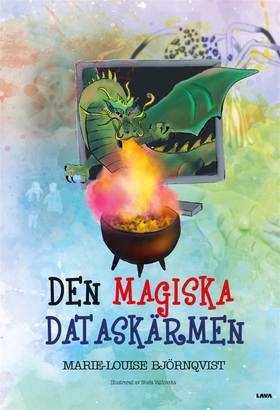 Den magiska dataskärmen (e-bok) av Marie-Louise