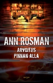 Arvoitus pinnan alla