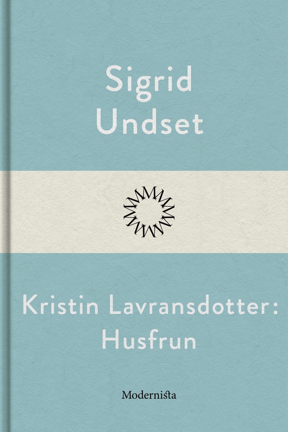 Kristin Lavransdotter: Husfrun