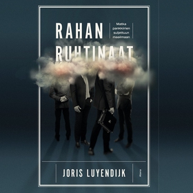 Rahan ruhtinaat (ljudbok) av Joris Luyendijk