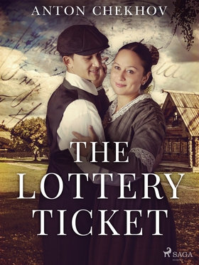 The Lottery Ticket (e-bok) av Anton Chekhov