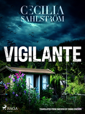 Vigilante: An authentic Swedish police procedur