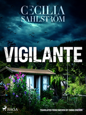 Vigilante: A Sara Vallén Thriller (e-bok) av Ce