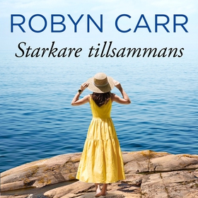 Starkare tillsammans (ljudbok) av Robyn Carr