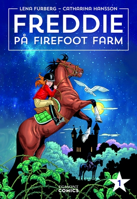 Freddie på Firefoot farm, volym 1 (e-bok) av Le