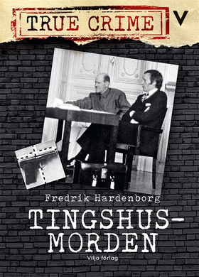 Tingshusmorden (e-bok) av Fredrik Hardenborg
