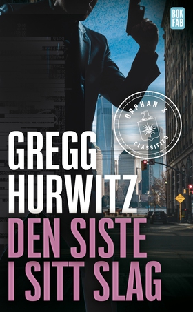 Den siste i sitt slag (e-bok) av Gregg Hurwitz