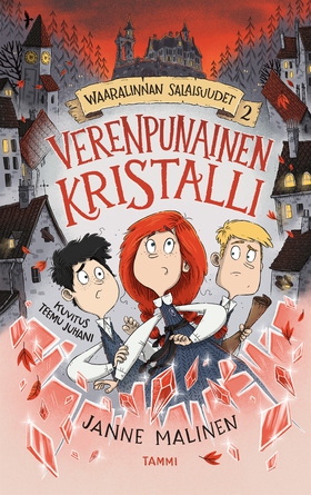 Waaralinnan salaisuudet 2. Verenpunainen krista