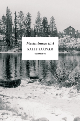 Mustan lumen talvi (e-bok) av Kalle Päätalo