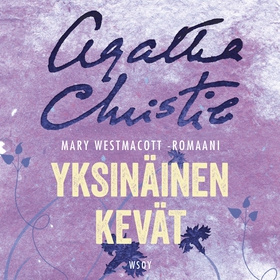 Yksinäinen kevät (ljudbok) av Mary Westmacott