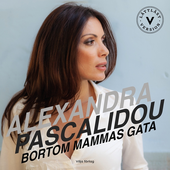 Bortom mammas gata (lättläst)